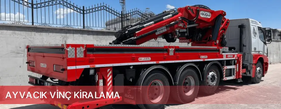 Ayvacık İlçemi Vinç Kiralama